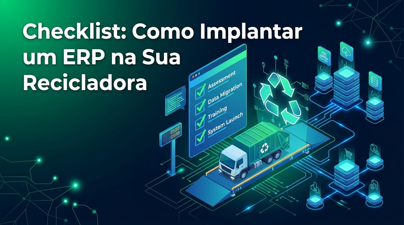 Ilustração de um caminhão na balança ao lado de uma lista de verificação de implantação, com o título "Checklist: Como Implantar um ERP na Sua Recicladora"